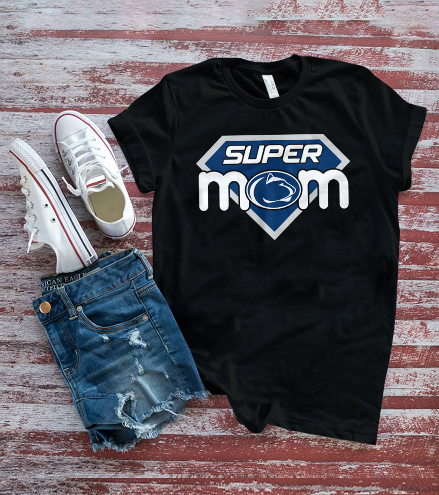 Super Mom Penn State Nittany Lions T-Shirt