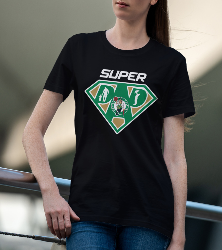 Boston Celtics Super Dad Emblem With Father Figures And Team T-Shirt