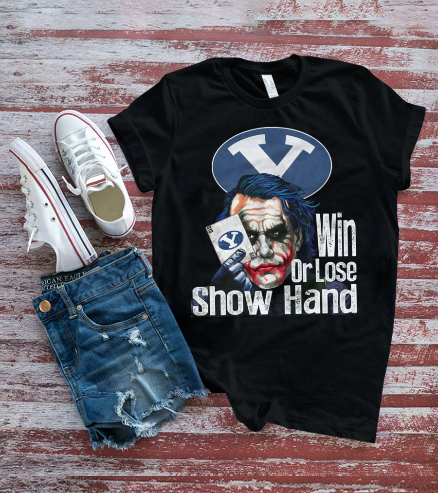 BYU Cougars Win Or Lose Show Hand Joker T-Shirt