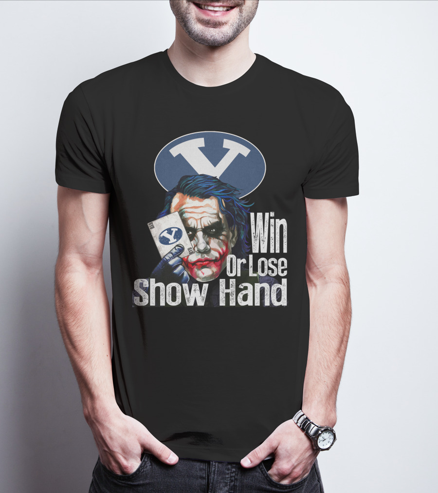 BYU Cougars Win Or Lose Show Hand Joker T-Shirt