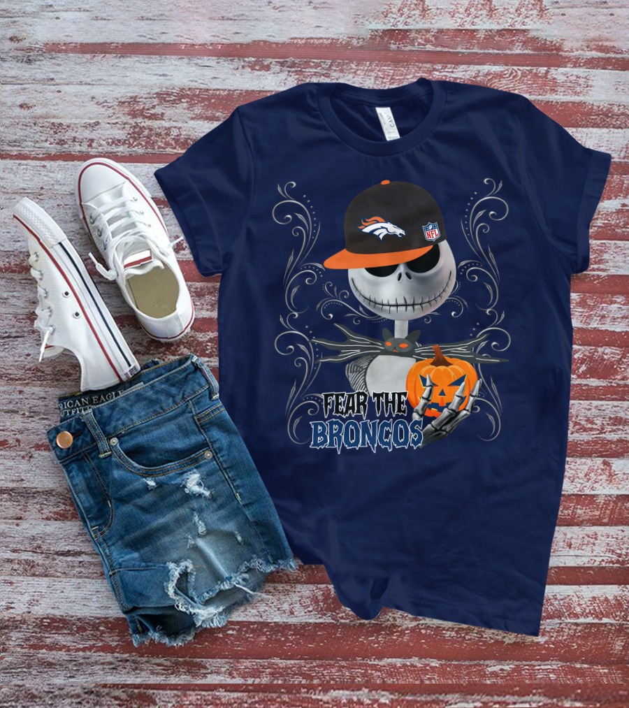 Fear The Broncos Halloween Skeleton With Denver Broncos Cap And Pumpkin T-Shirt