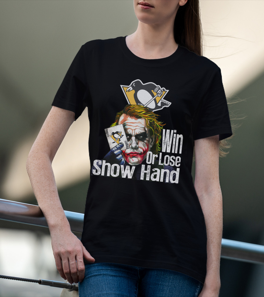 Pittsburgh Penguins Win Or Lose Show Hand Joker Card T-Shirt