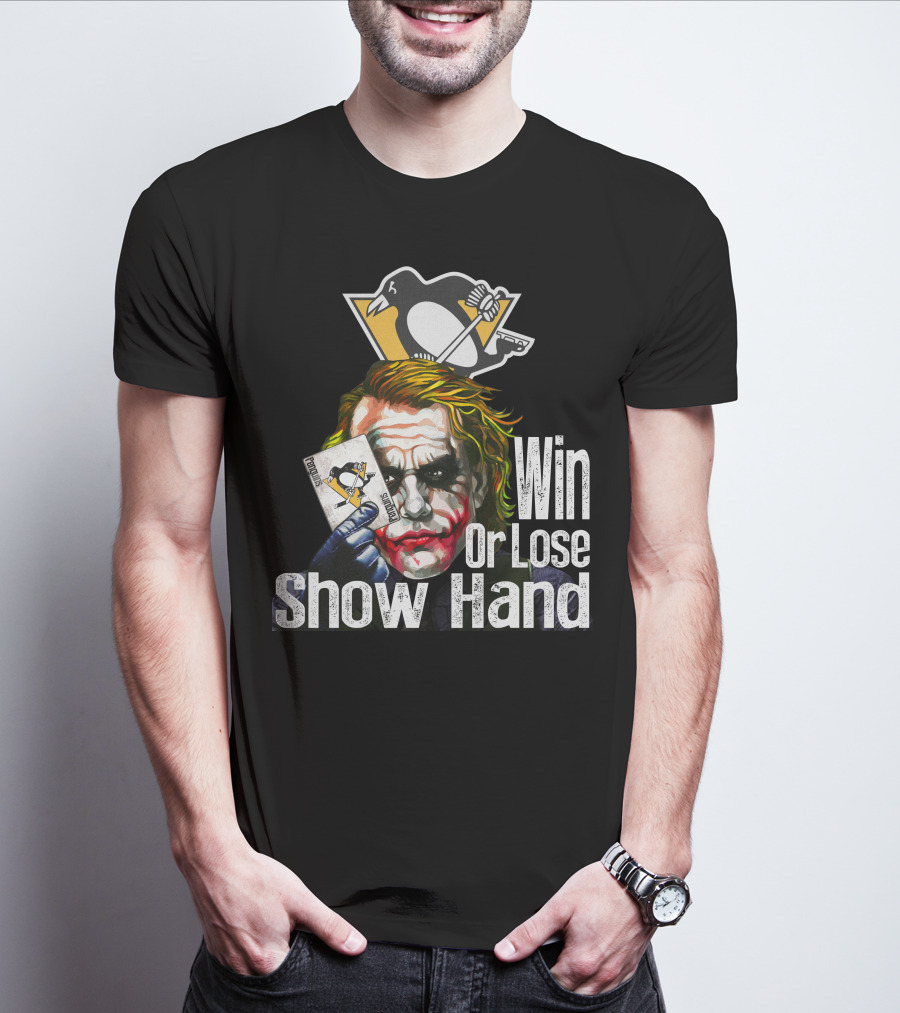 Pittsburgh Penguins Win Or Lose Show Hand Joker Card T-Shirt