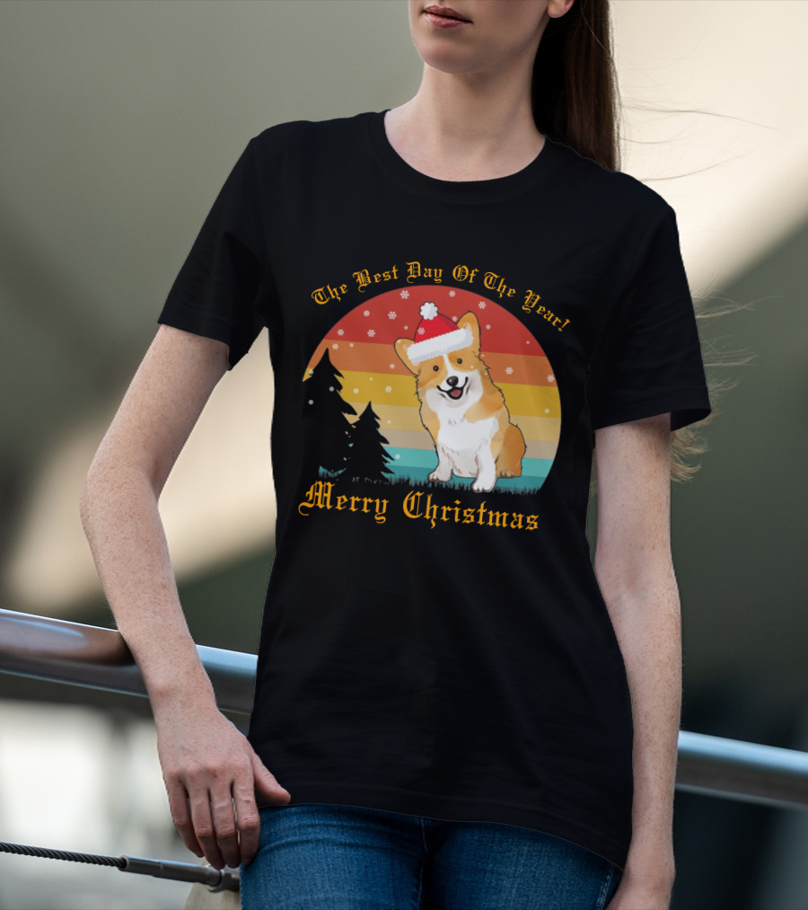 The Best Day Of The Year Merry Christmas Corgi T-Shirt