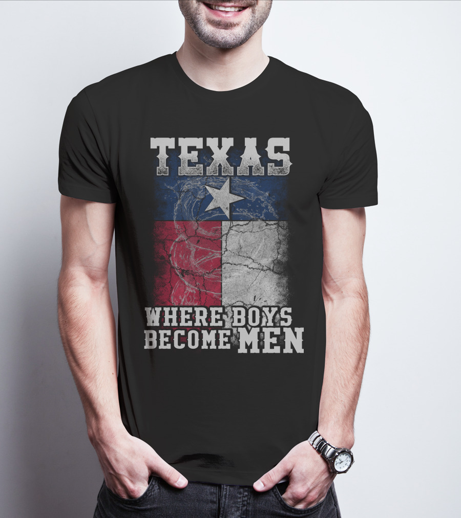 Texas Where Boys Become Men Lone Star Flag Cracked T-Shirt