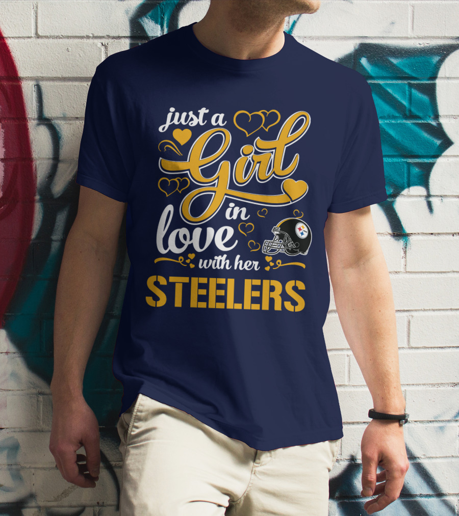Just A Girl In Love With Her Pittsburgh Steelers T-Shirt