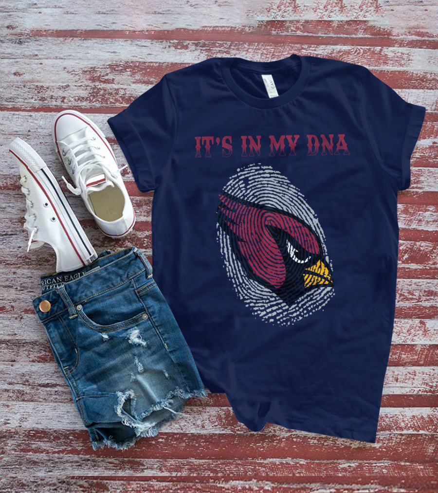It's In My Dna Arizona Cardinals T-Shirt