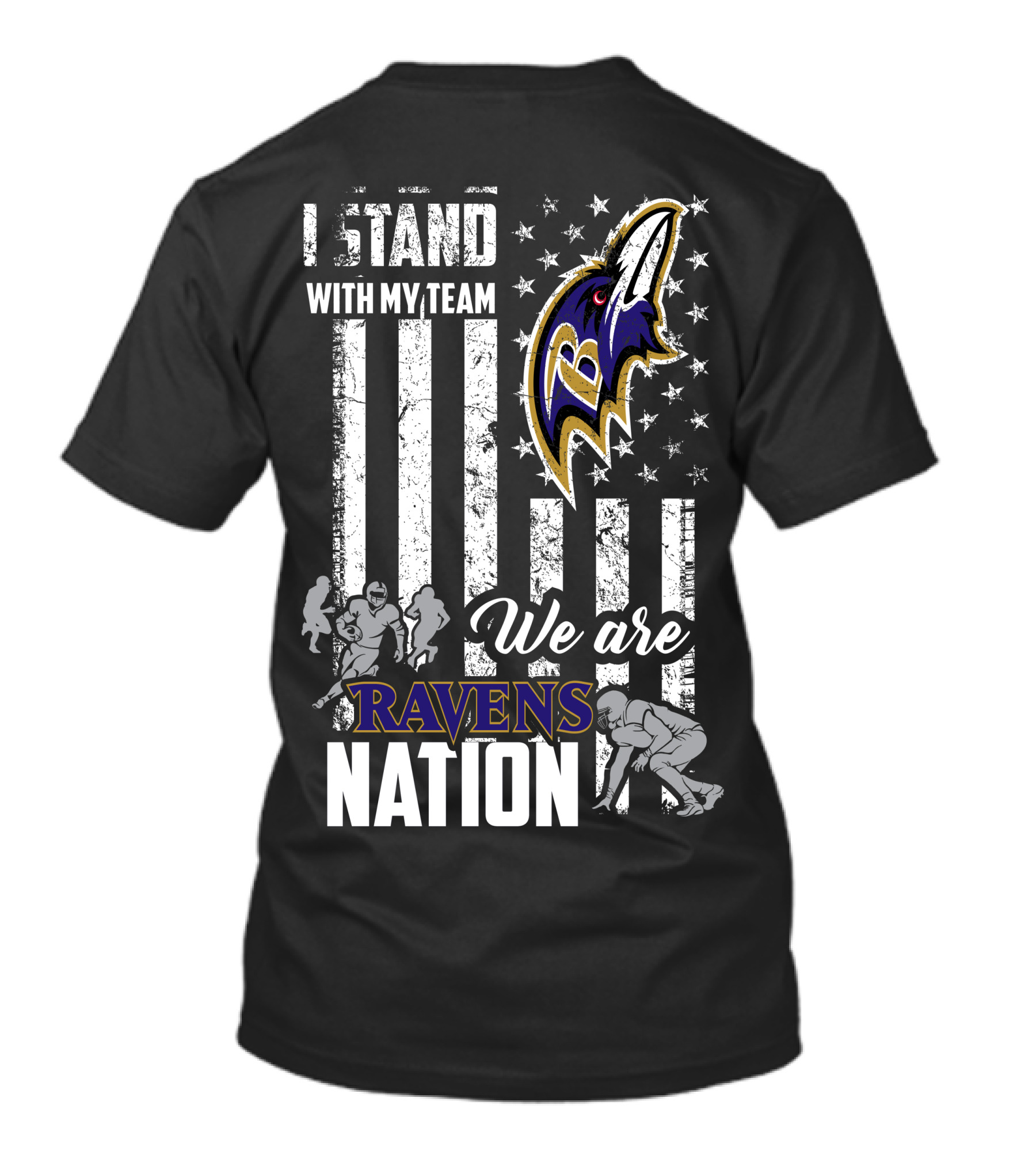 I Stand With My Team We Are Ravens Nation T-Shirt