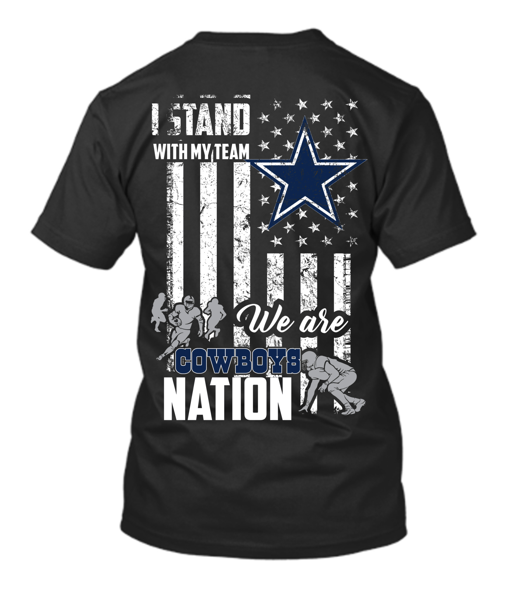 I Stand With My Team We Are Dallas Cowboys Nation T-Shirt