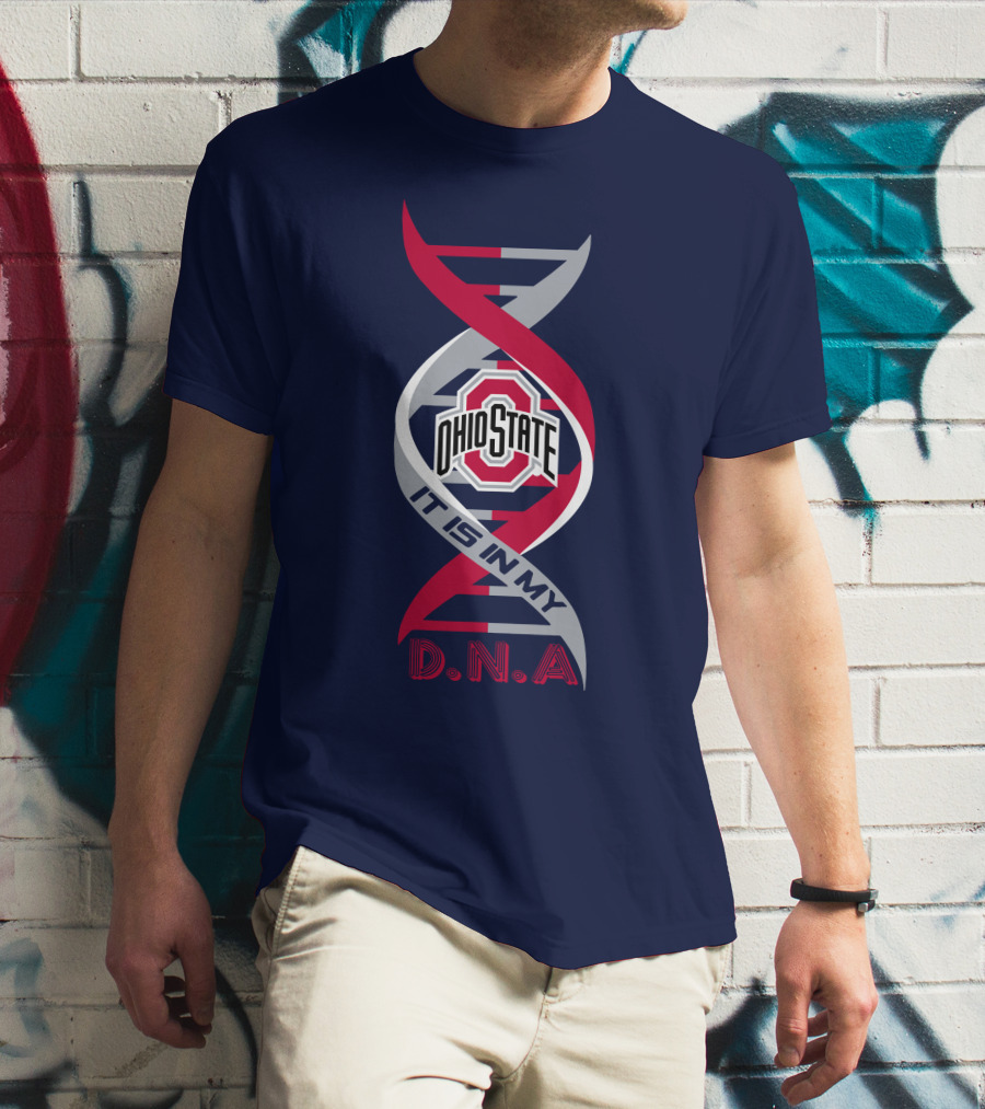 Ohio State Buckeyes It Is In My Dna T-Shirt
