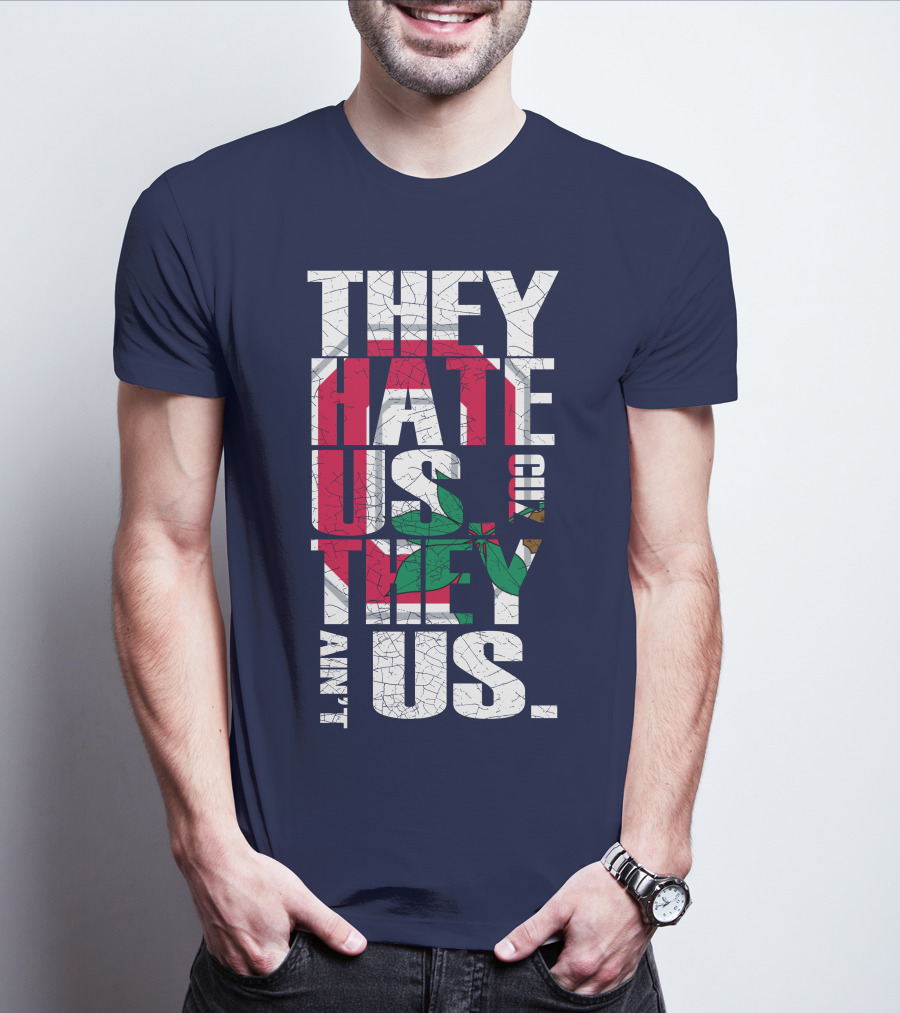 Ohio State Buckeyes They Hate Us Because They Ain't Us T-Shirt