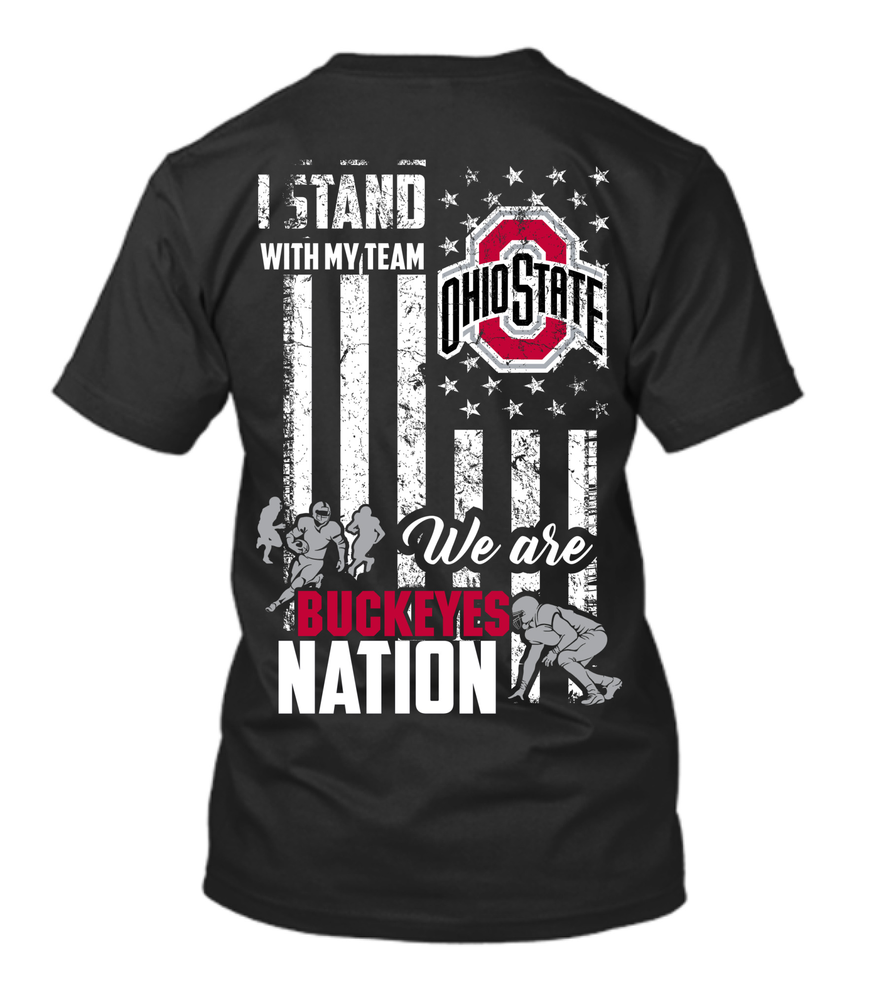 I Stand With My Team Ohio State Buckeyes We Are Buckeyes Nation T-Shirt
