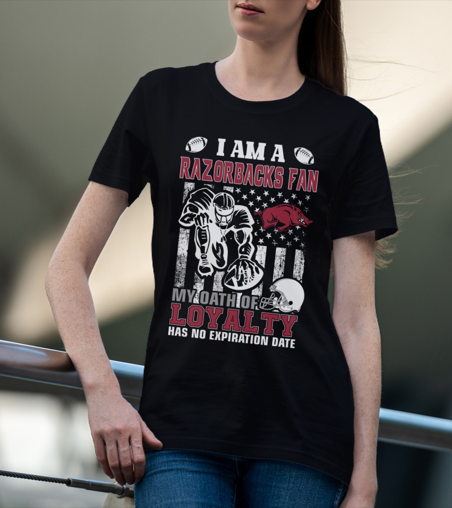 I Am A Razorbacks Fan My Oath Of Loyalty Has No Expiration Date T-Shirt