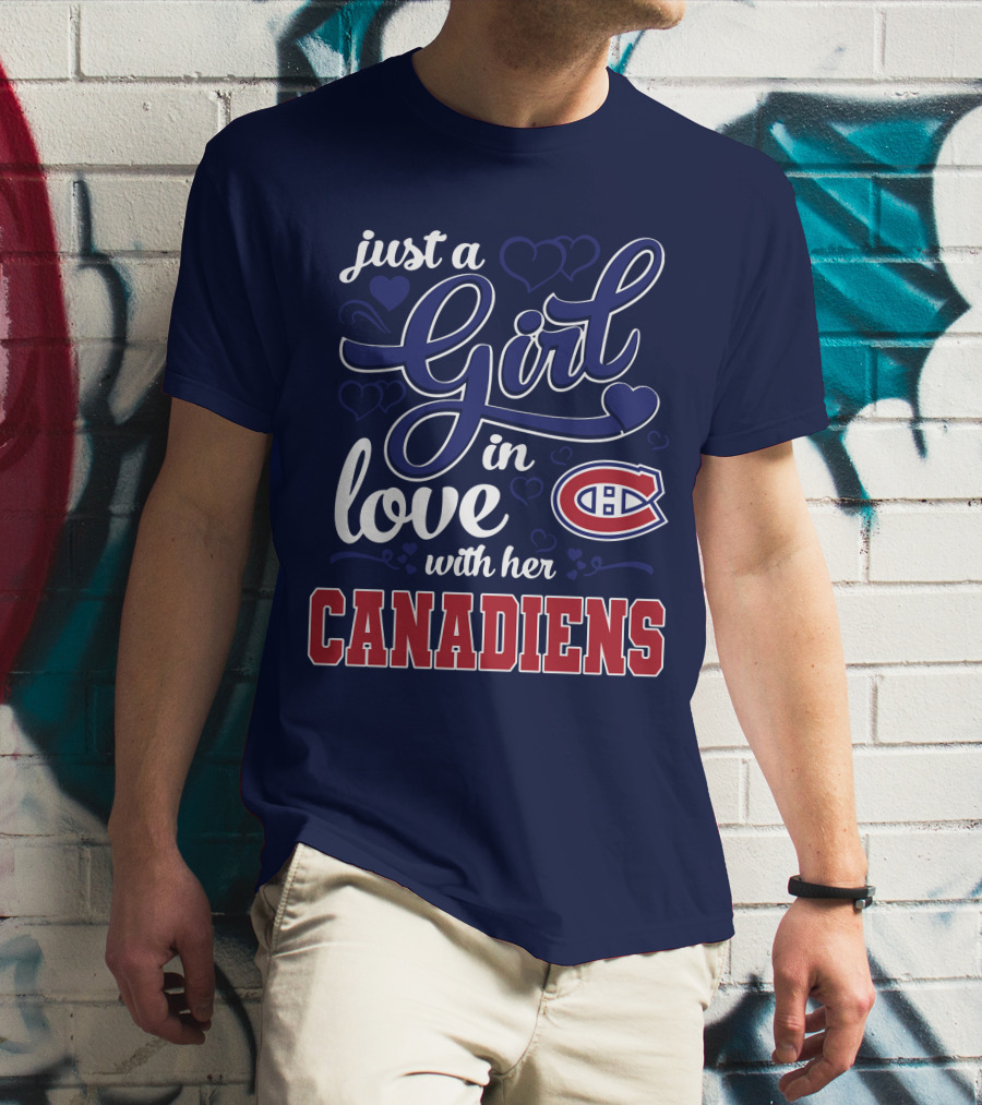 Just A Girl In Love With Her Canadiens T-Shirt