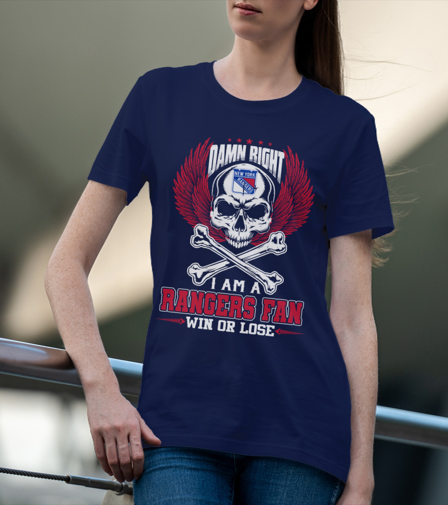 Damn Right New York Rangers Fan Win Or Lose T-Shirt