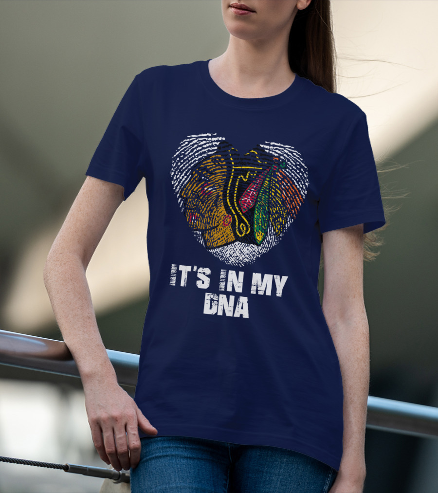 Chicago Blackhawks It's In My Dna T-Shirt