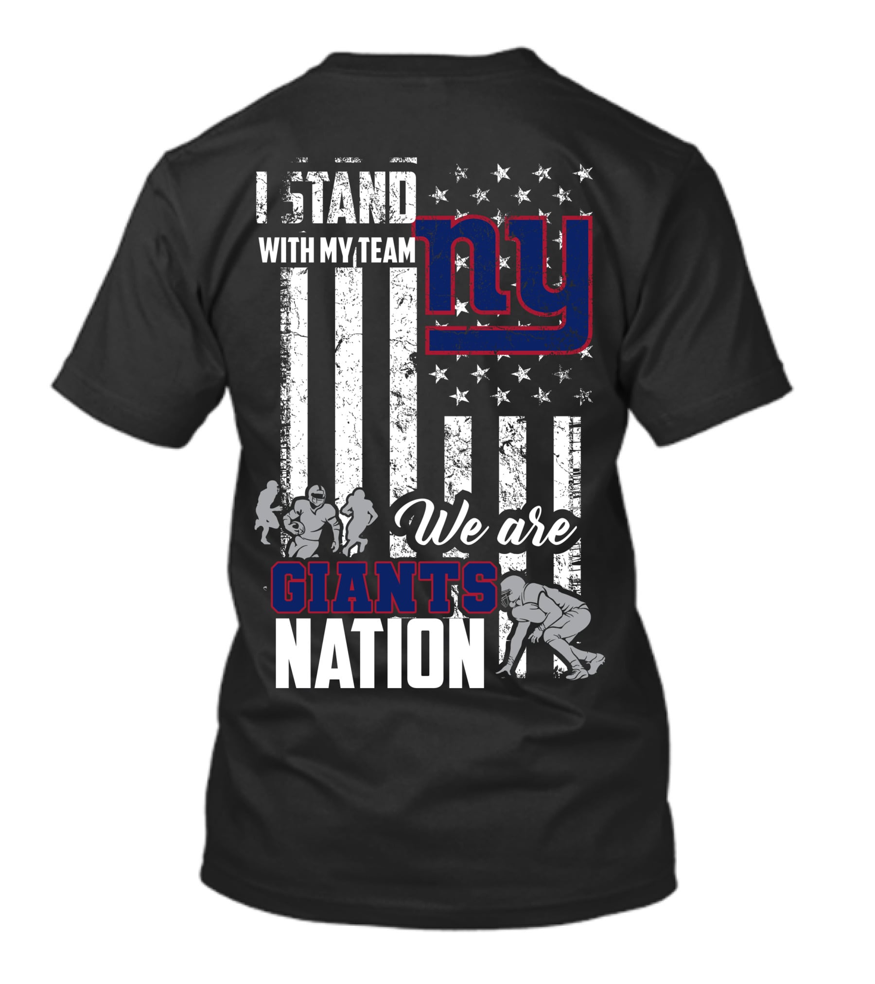 I Stand With My Team Ny We Are Giants Nation T-Shirt