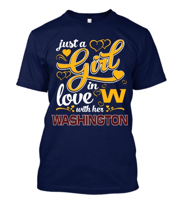 Just A Girl In Love With Her Washington T-Shirt