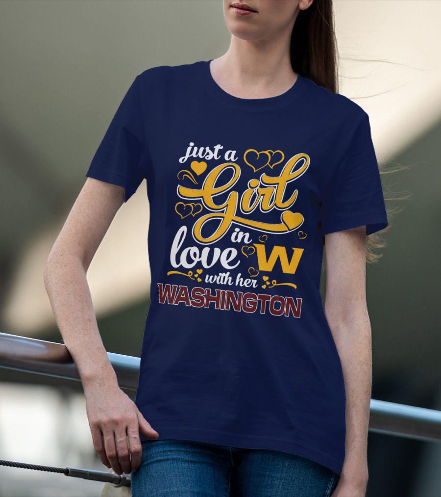 Just A Girl In Love With Her Washington T-Shirt