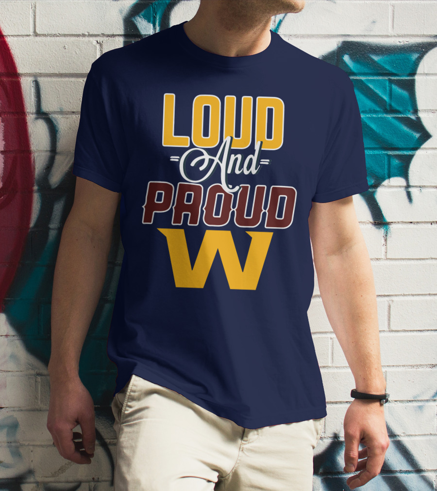 Washington Loud And Proud W T-Shirt