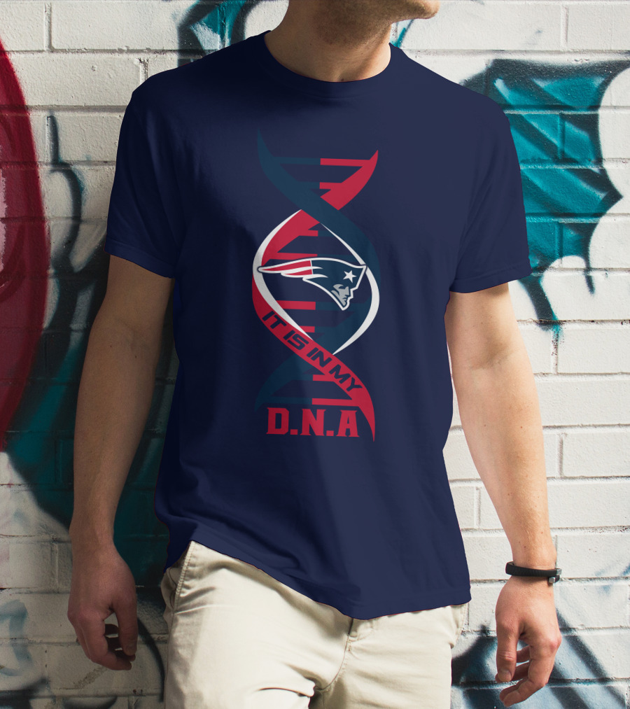 New England Patriots It Is In My DNA T-Shirt