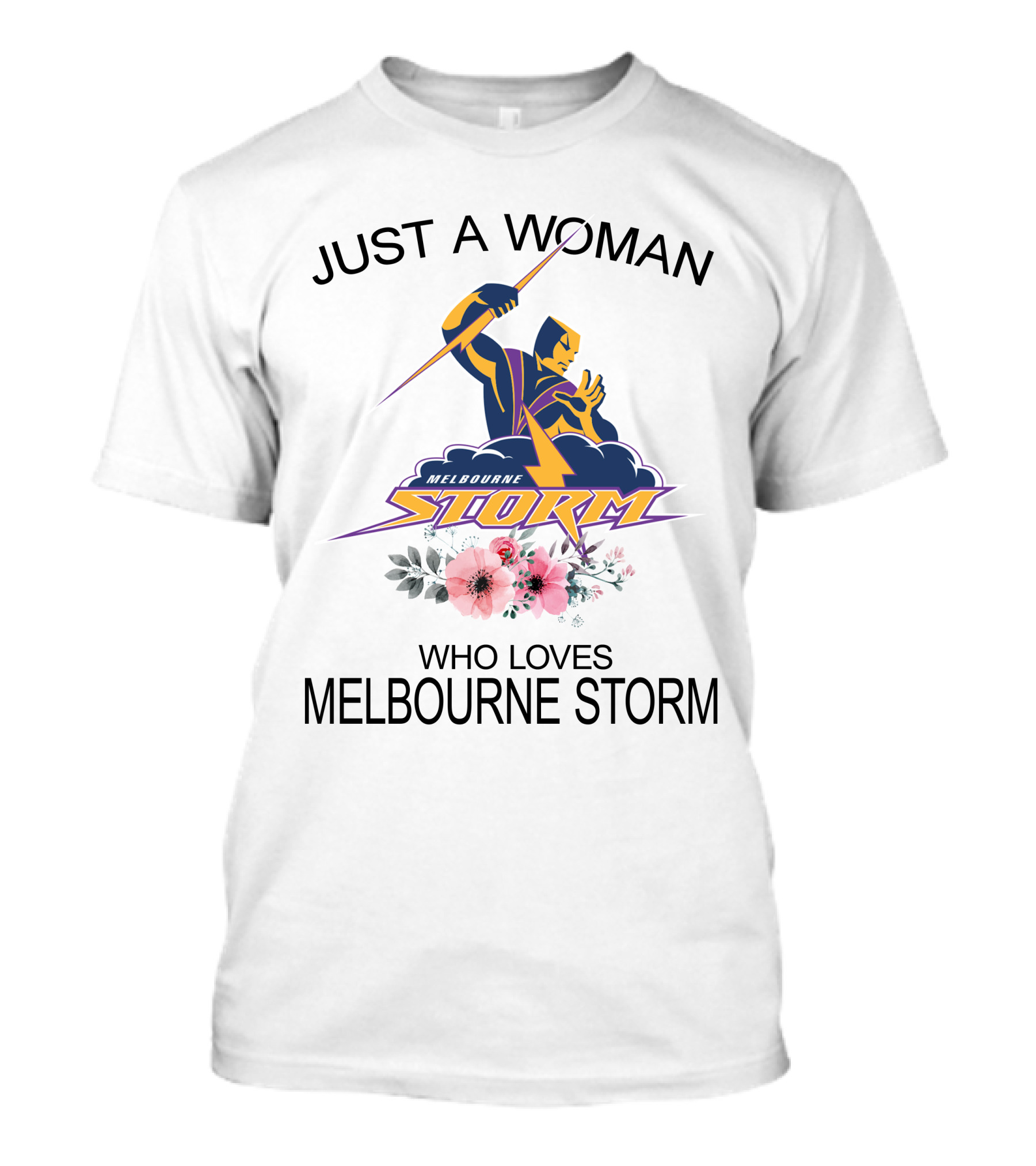 Just A Woman Who Loves Melbourne Storm T-Shirt