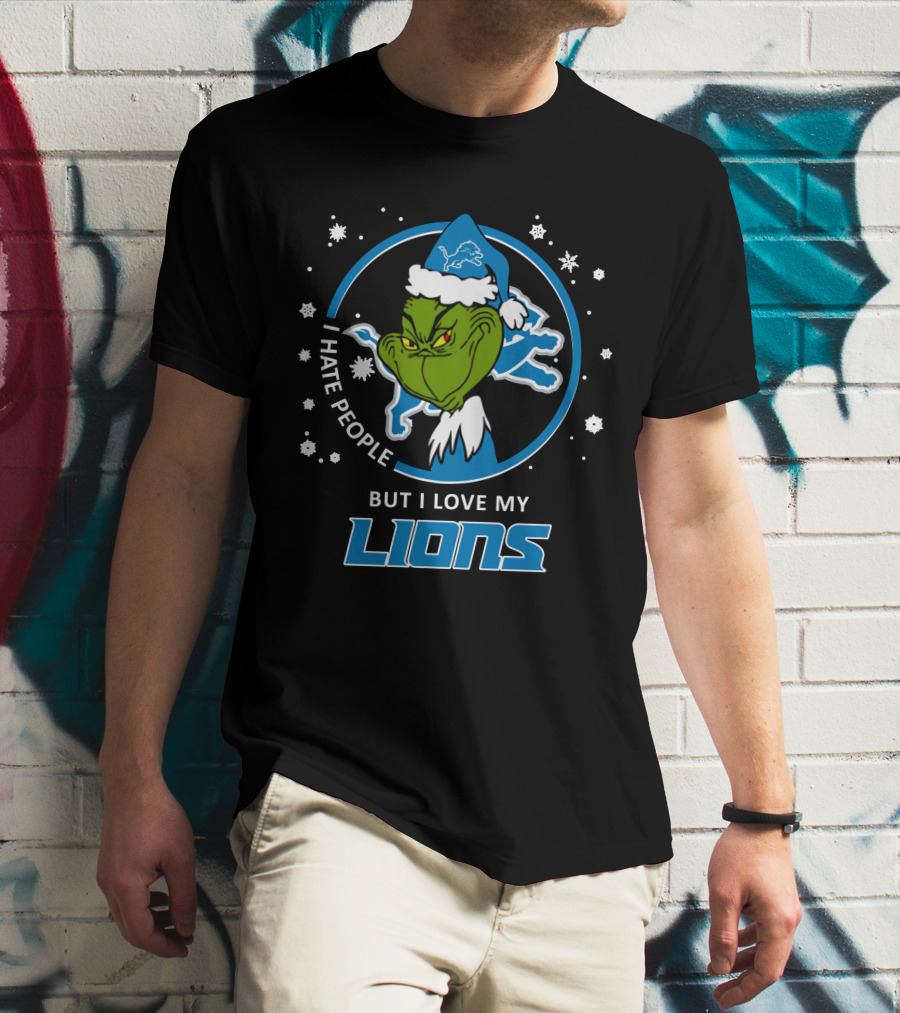 I Hate People But I Love My Lions Detroit Lions Grinch Christmas T-Shirt