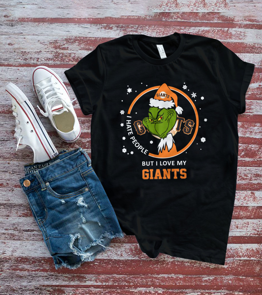 I Hate People But I Love My San Francisco Giants Grinch Holiday T-Shirt