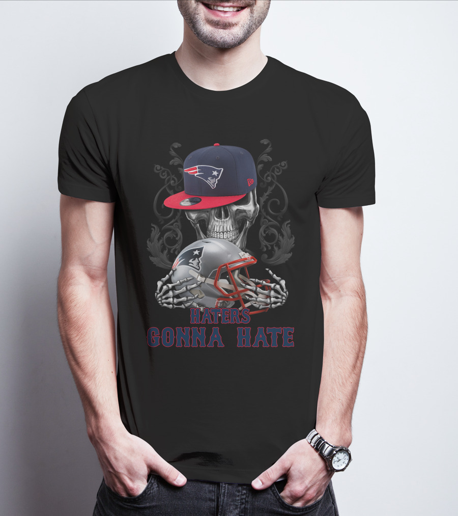 Haters Gonna Hate New England Patriots Skull With Helmet And Cap T-Shirt