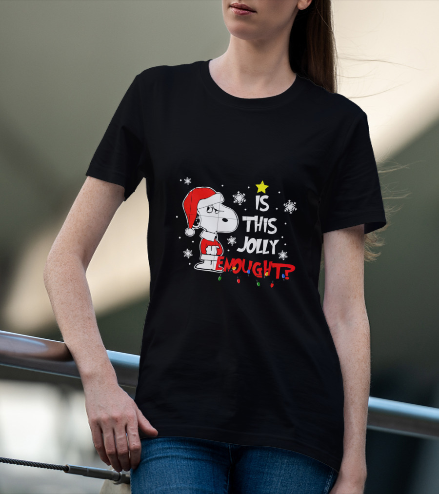 Is This Jolly Enough Snoopy Christmas Santa Hat Snowflakes Lights T-Shirt