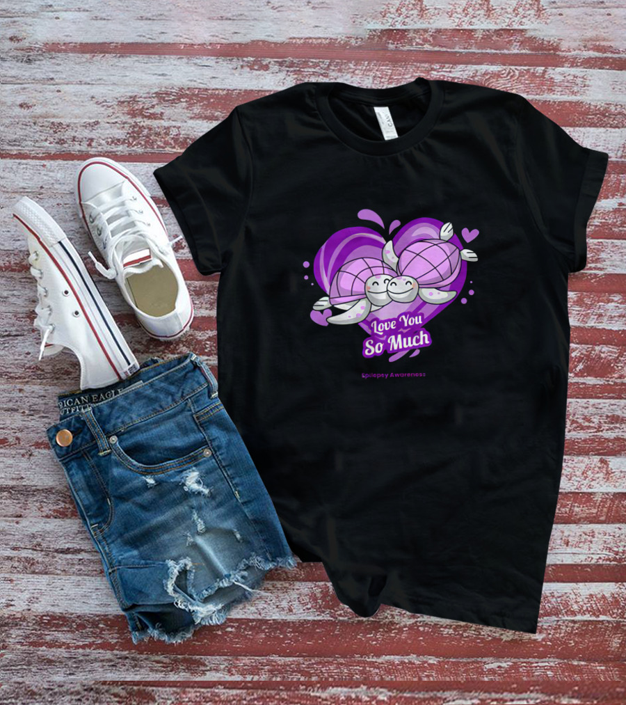 Love You So Much Epilepsy Awareness Purple Turtles Heart T-Shirt