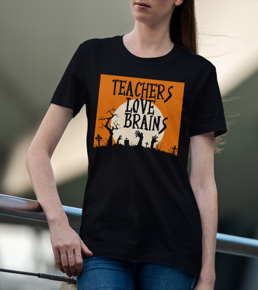 Teachers Love Brains Funny Halloween Costume With Zombie Hands And Graveyard Moon Scene T-Shirt
