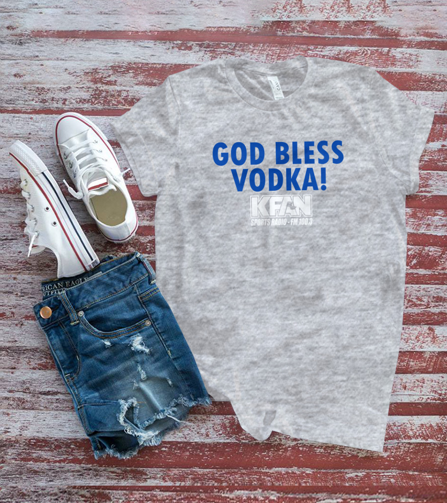 KFAN Sports Radio FM 100.3 God Bless Vodka T-Shirt