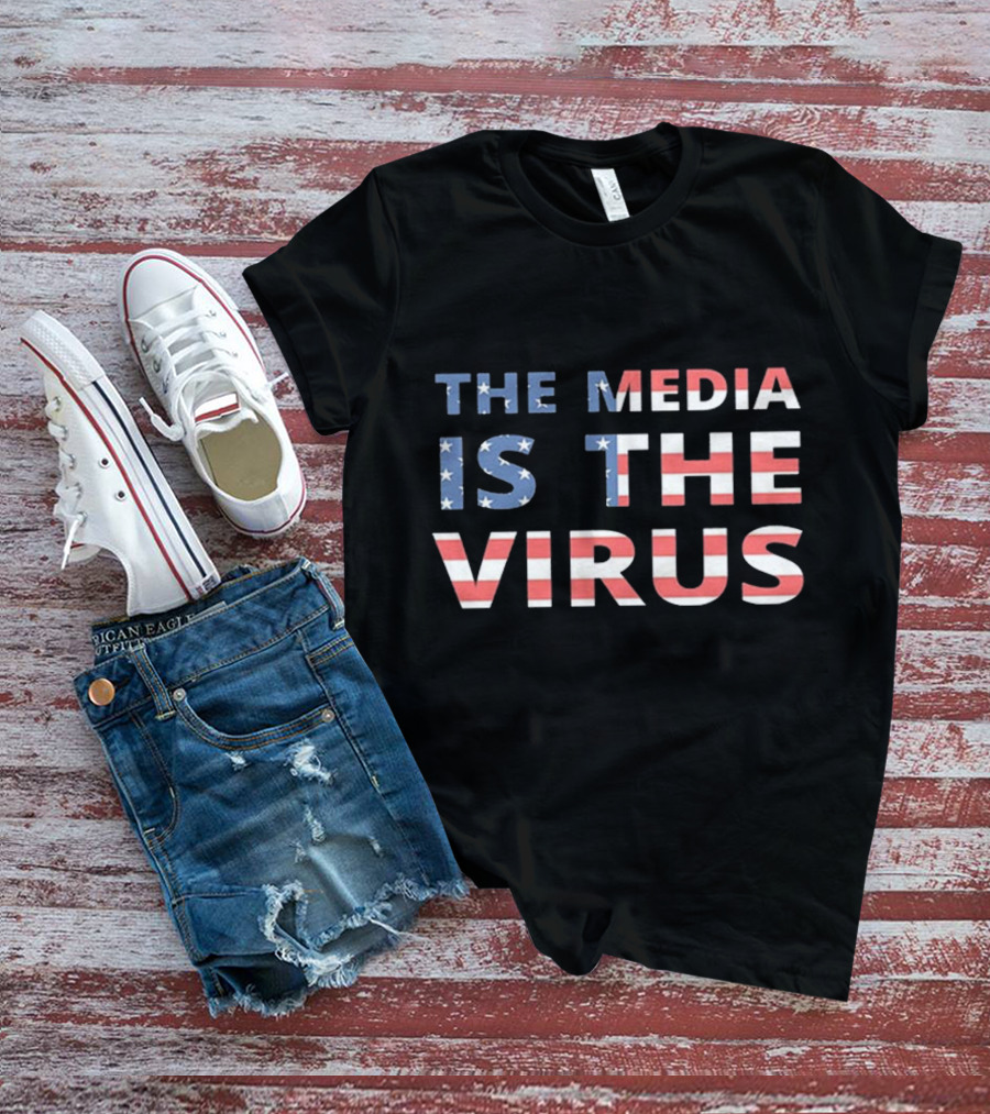The Media Is The Virus American Flag T-Shirt