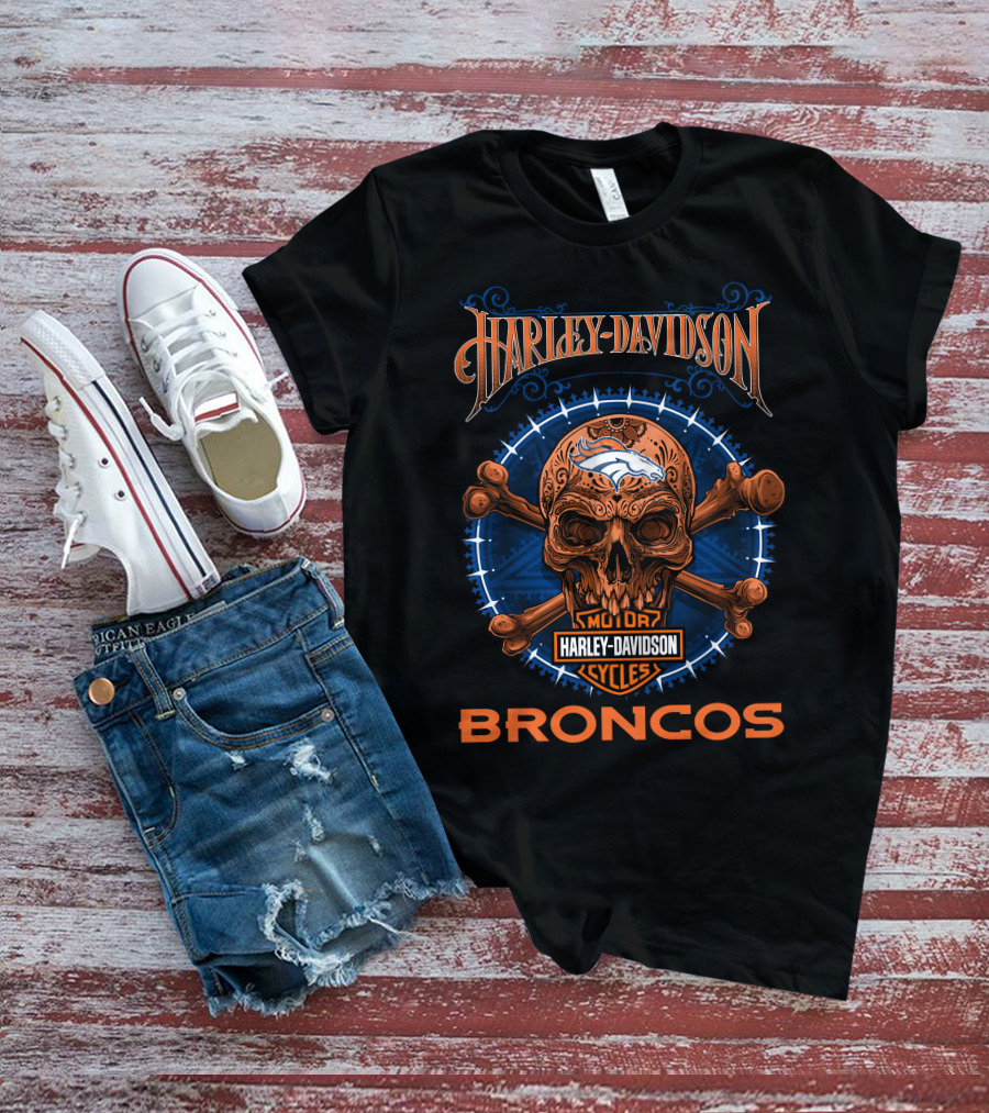 Harley Davidson Denver Broncos Motor Cycles Skull Em Up T-Shirt