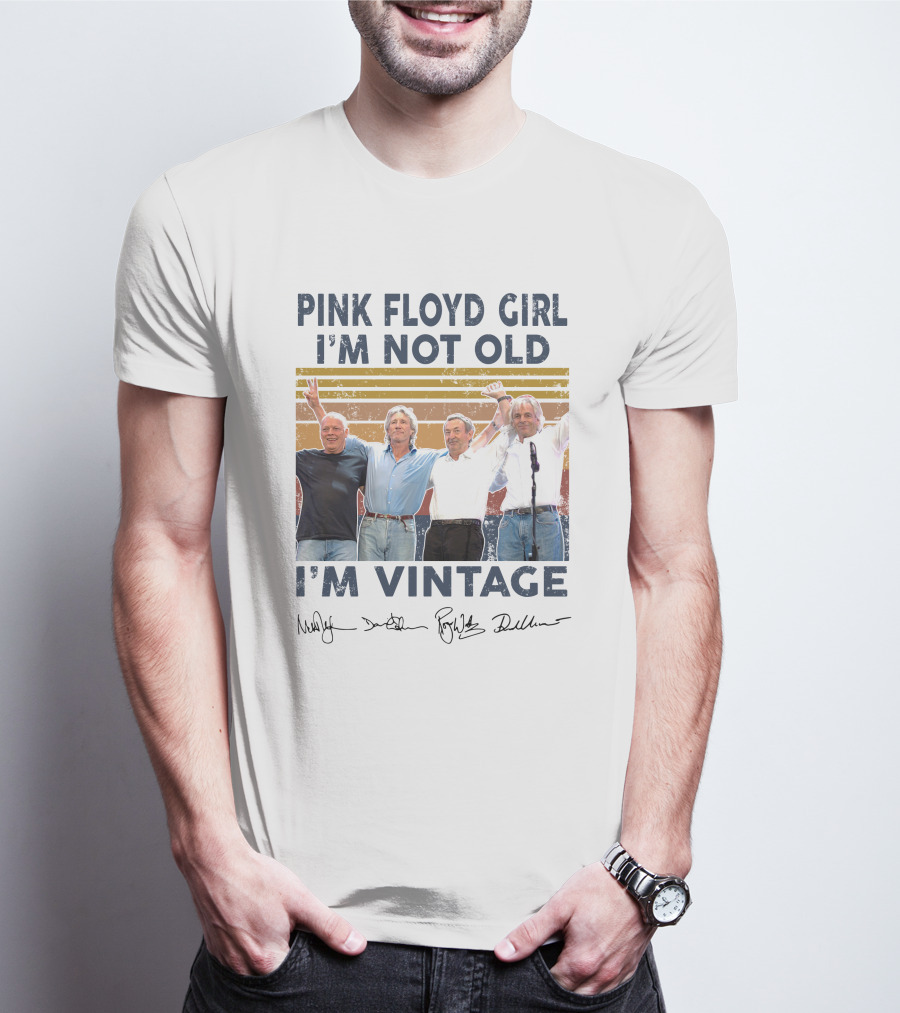 Pink Floyd Girl I'm Not Old I'm Vintage Band Members Signatures T-Shirt