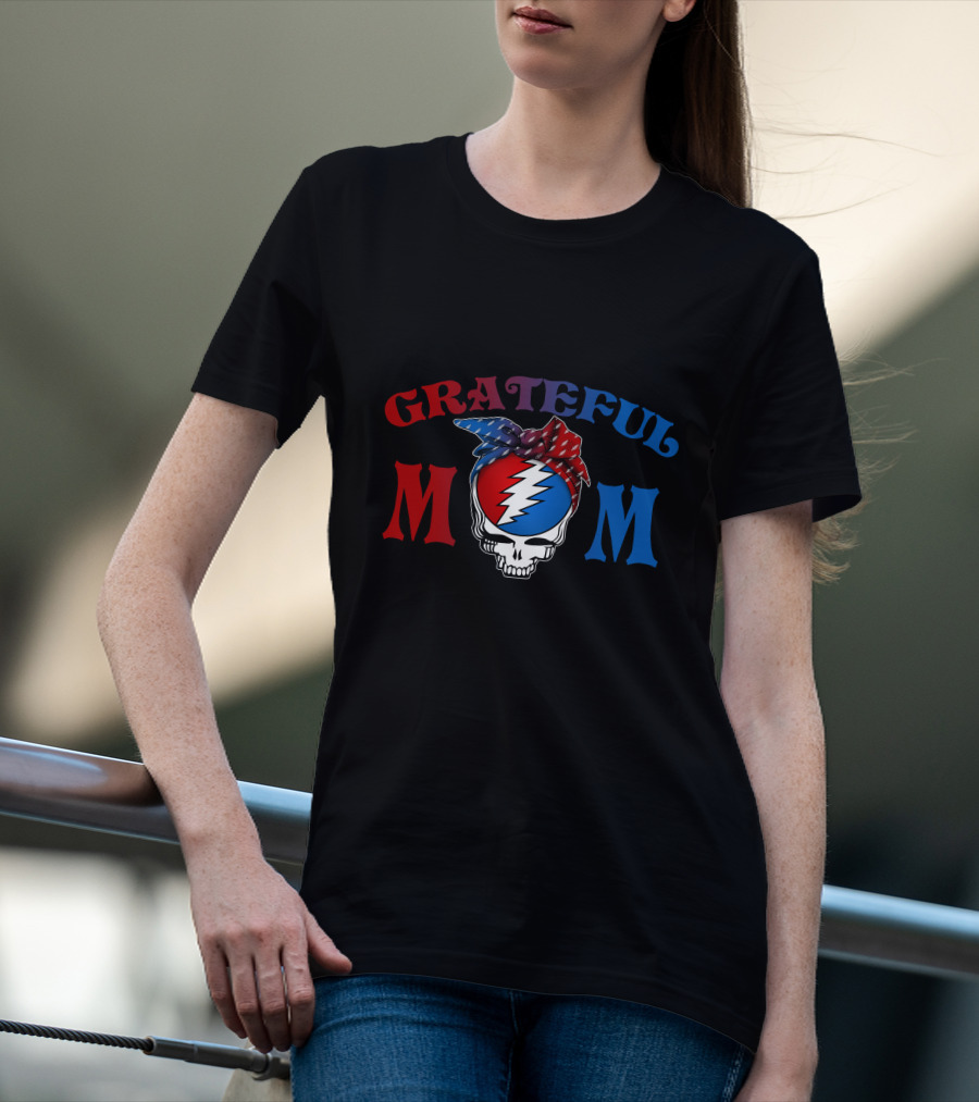 Grateful Dead Steal Your Face Skull Grateful Mom T-Shirt