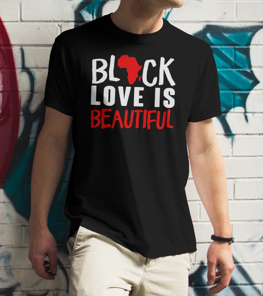 Black Love Is Beautiful Africa Map T-Shirt