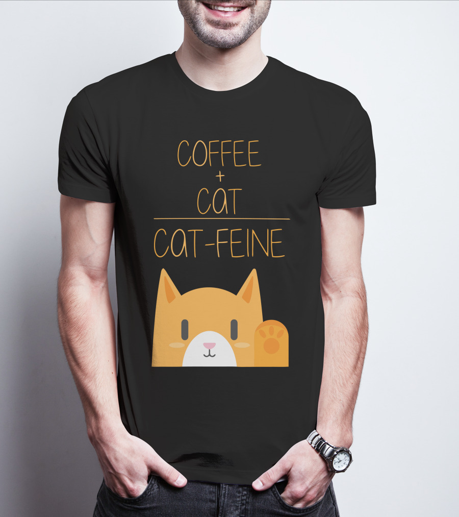 COFFEE CAT CAT-FEINE T-Shirt