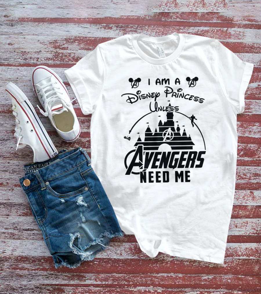 I Am A Disney Princess Unless Avengers Need Me Marvel Crossover Disney Castle Icons T-Shirt