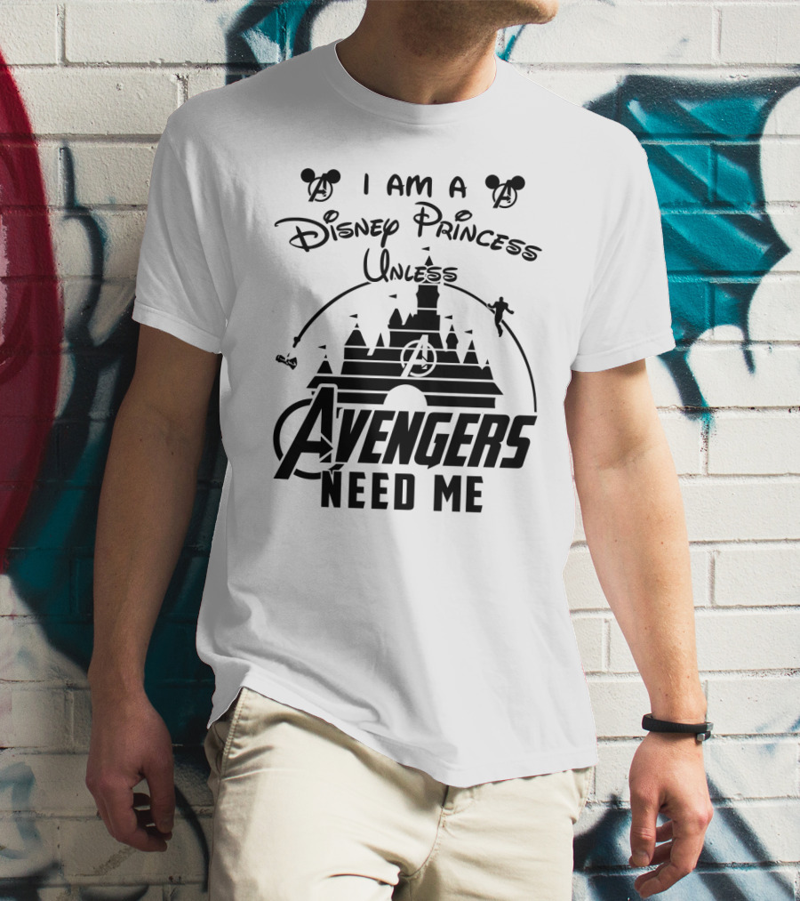 I Am A Disney Princess Unless Avengers Need Me Marvel Crossover Disney Castle Icons T-Shirt