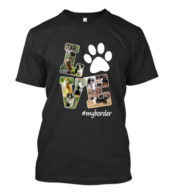 LOVE Paw Print Border Collie #myborder T-Shirt