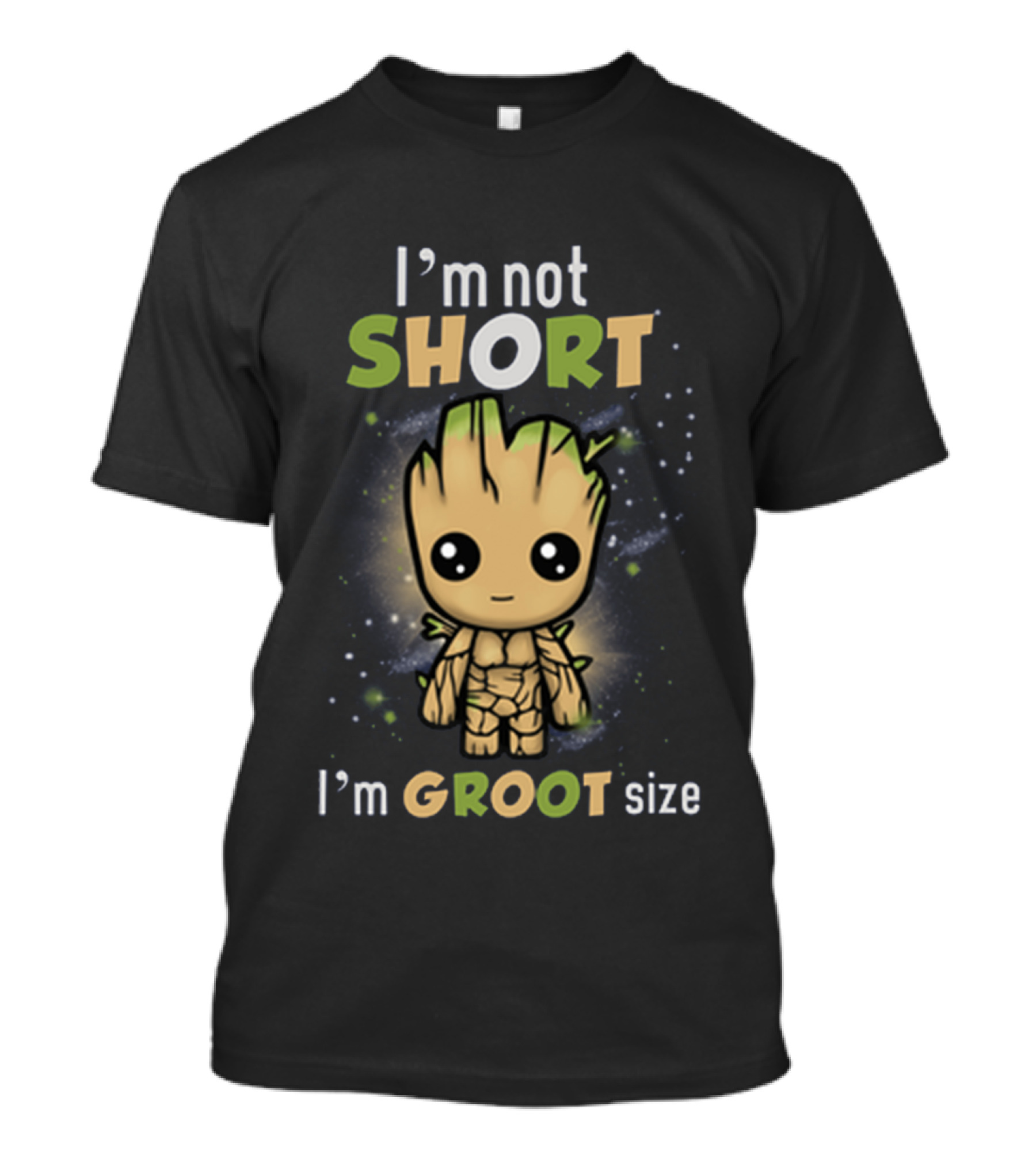 I'm Not Short I'm Groot Size Cute Character T-Shirt