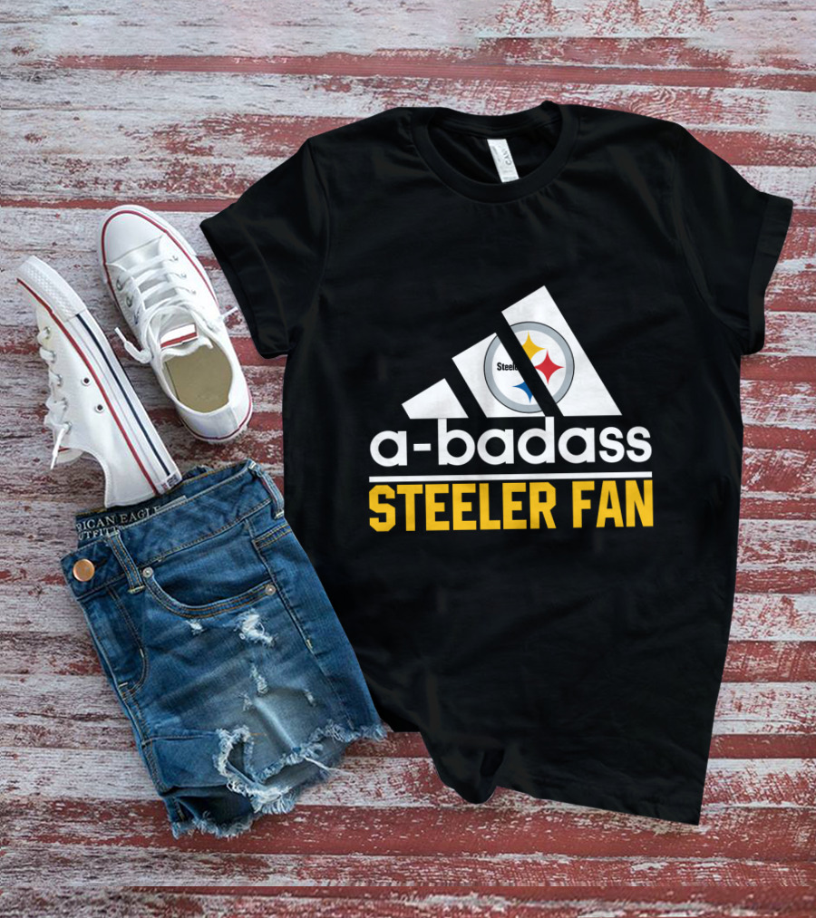 A-Badass Steeler Fan Pittsburgh Steelers T-Shirt