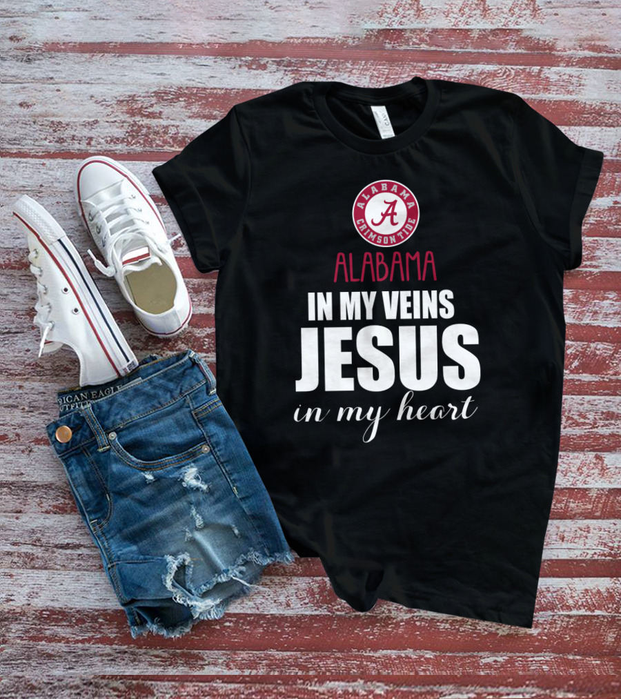 Alabama Crimson Tide In My Veins Jesus In My Heart T-Shirt