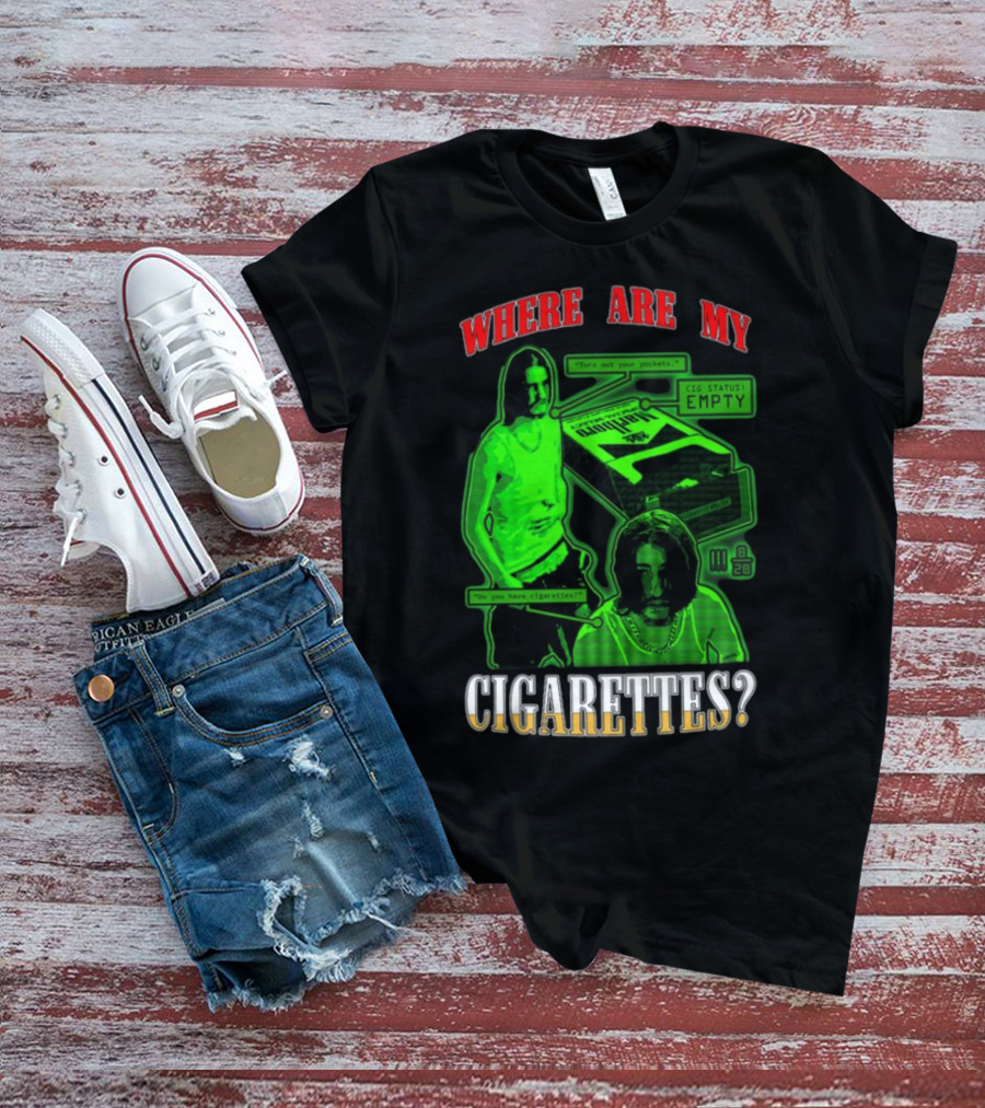 Fishtanklive Where Are My Cigarettes Empty CIG Status Turn Out Your Pockets T-Shirt
