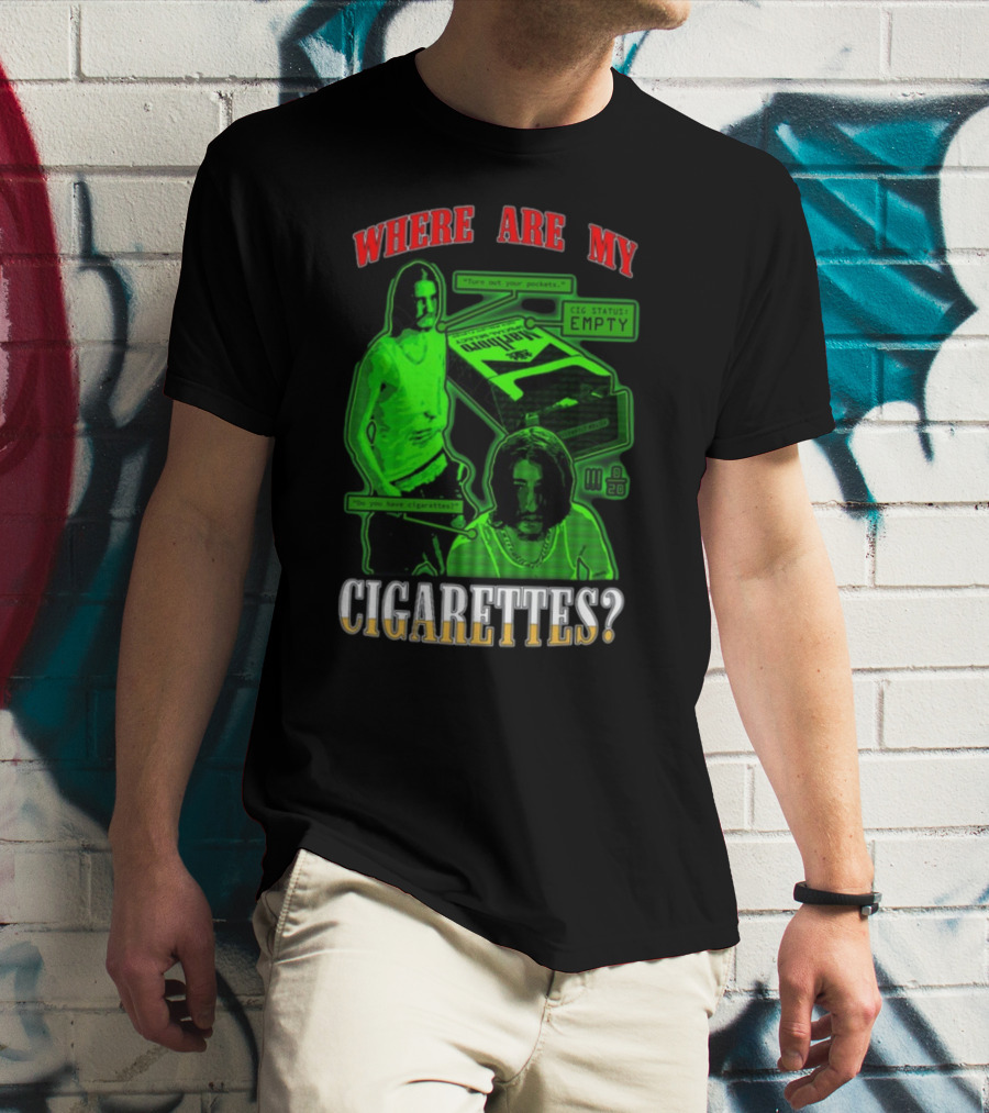 Fishtanklive Where Are My Cigarettes Empty CIG Status Turn Out Your Pockets T-Shirt