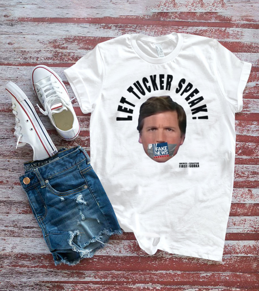 Let Tucker Speak Fake News Censorship Freedom T-Shirt