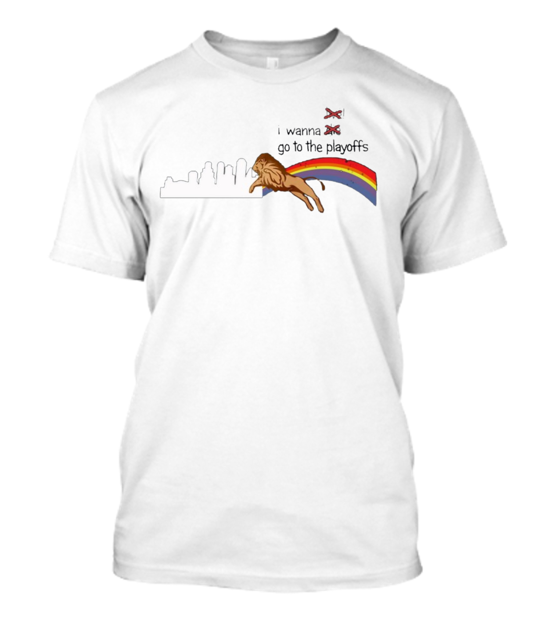 I Wanna Go To The Playoffs Lion Rainbow City Skyline T-Shirt