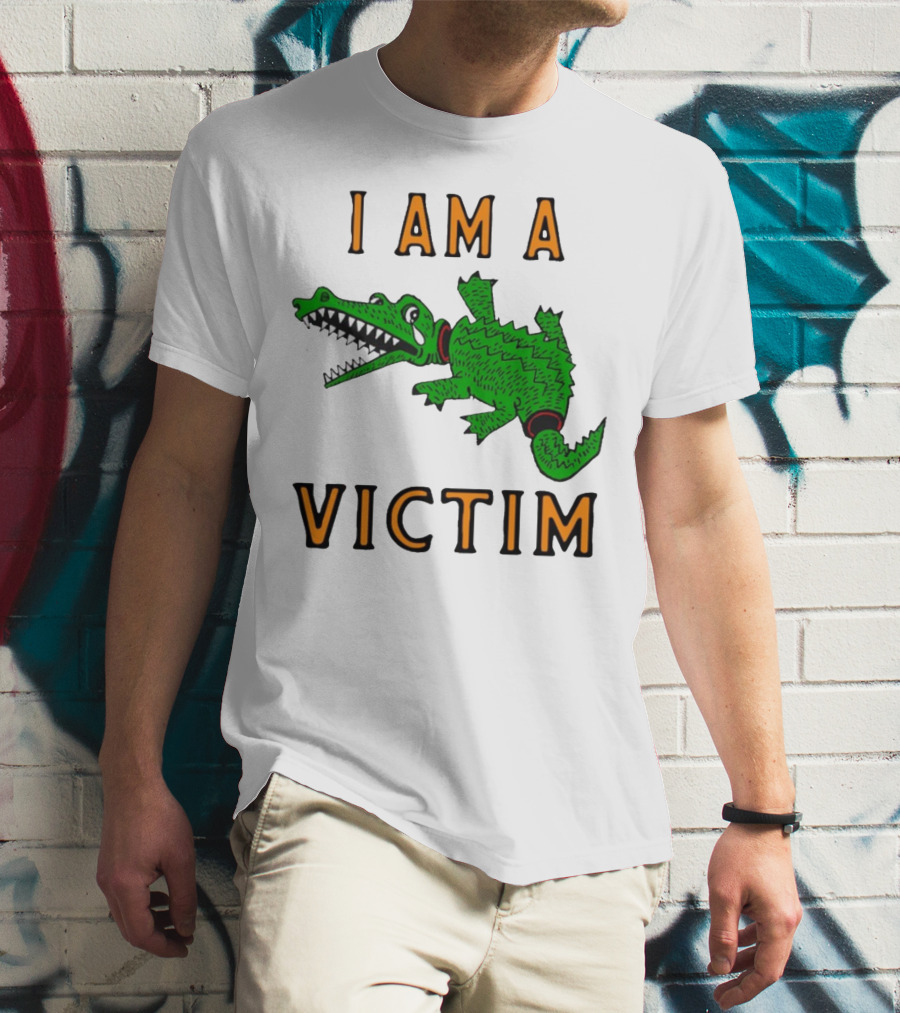 I Am A Victim Green Crocodile Cartoon T-Shirt